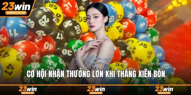 Cơ hội nhận thưởng lớn khi thắng xiên bốn