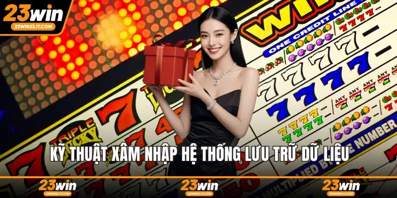 Kỹ thuật xâm nhập hệ thống lưu trữ dữ liệu