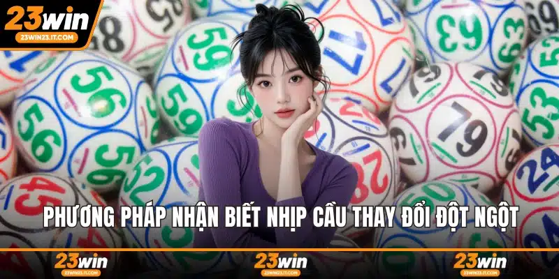Phương pháp nhận biết nhịp cầu thay đổi đột ngột